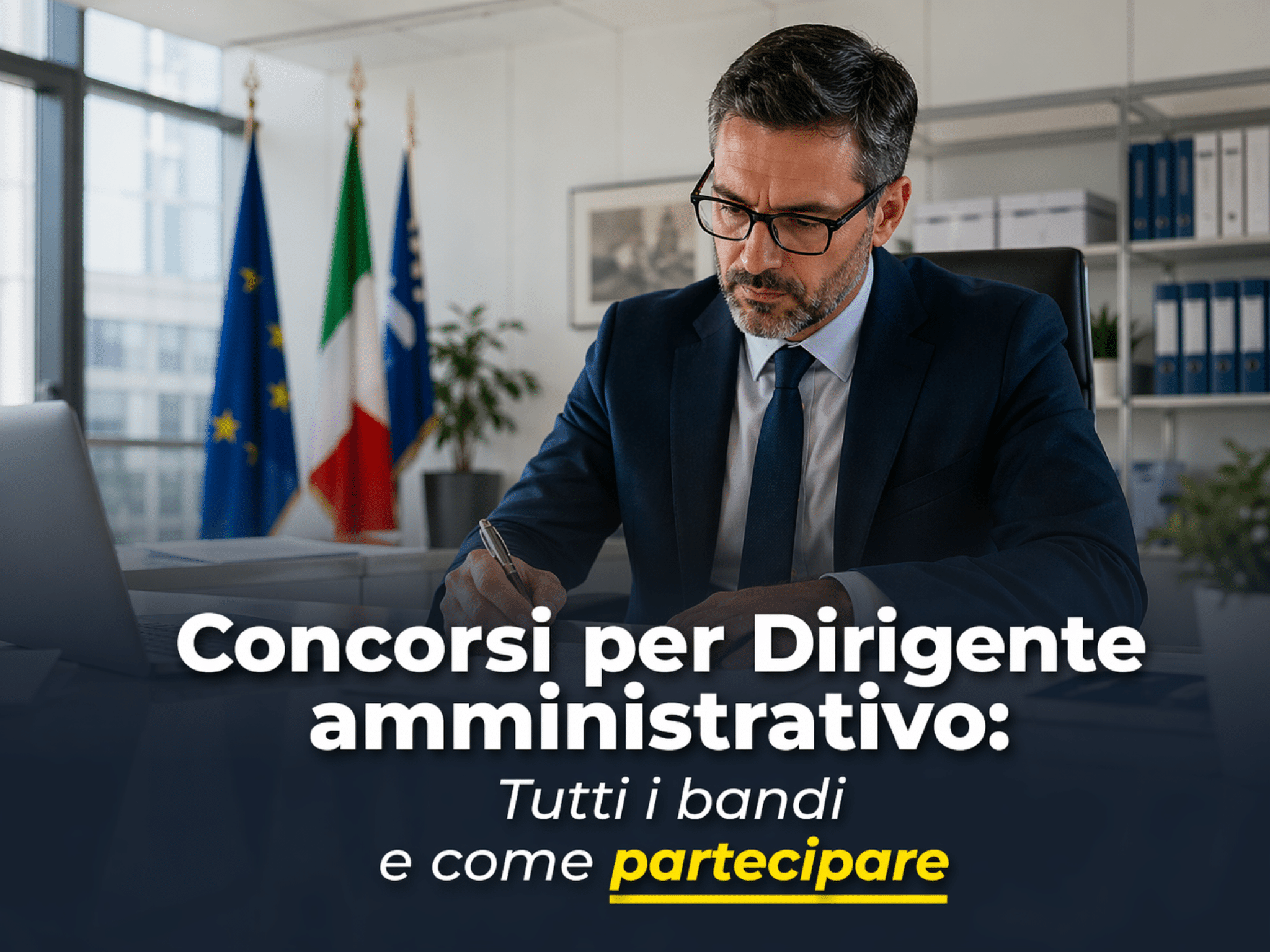 Concorsi per Dirigente Amministrativo - Tutti i bandi attivi