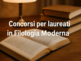 Concorsi per laureati in Filologia Moderna e Comparata