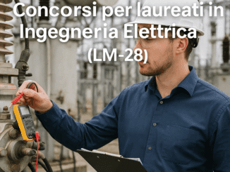 Concorsi per laureati in Ingegneria Elettrica