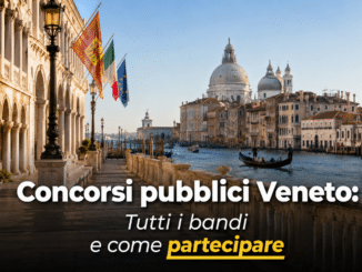 Concorsi pubblici Veneto 2026 - Tutti i bandi
