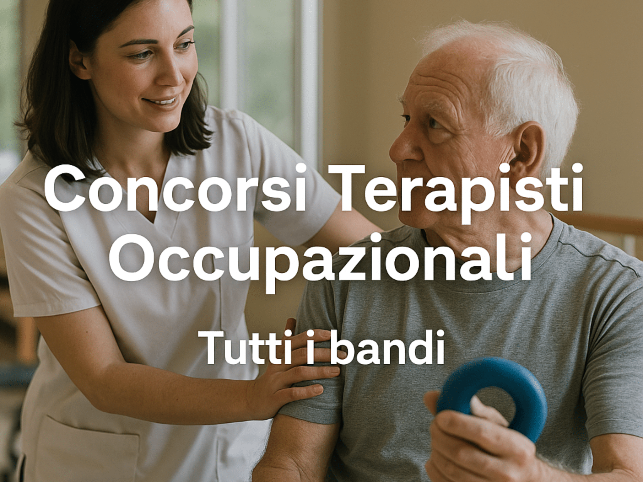 Concorsi Terapisti Occupazionali 2026 non scaduti – Tutti i bandi