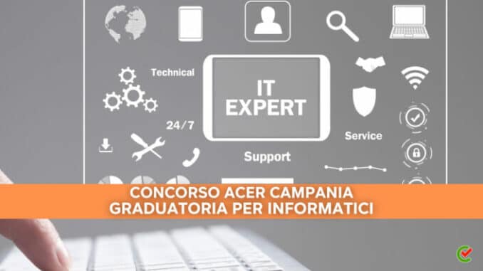 Concorso ACER Campania 2022 - Bando per informatici - Per laureati