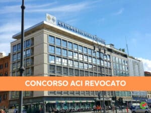 Concorso ACI – Revocati i bandi da 305 posti