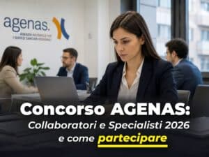 Concorso AGENAS Collaboratori e Specialisti 2026 11 posti per laureati