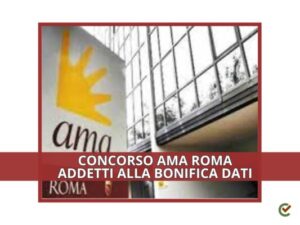 Concorso AMA Roma addetti bonifica dati 2024