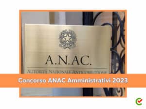 Concorso ANAC Funzionari Amministrativi 2023