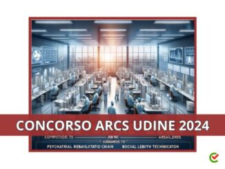 Concorso ARCS Udine 2024 – 398 posti per vari profili sanitari
