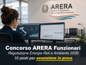 Concorso ARERA Funzionari Regolazione Energia Reti e Ambiente