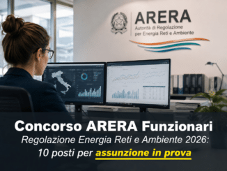 Concorso ARERA Funzionari Regolazione Energia Reti e Ambiente