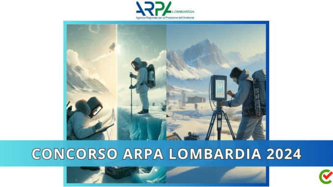 Opportunità di lavoro nel settore meteorologico e nivologico con il concorso ARPA Lombardia 2024. Candidati per misurare e analizzare i dati della regione.