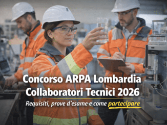 Concorso ARPA Lombardia Collaboratori Tecnici 2026 4 posti a tempo indeterminato