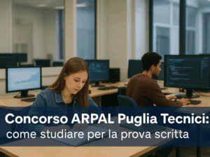 Concorso ARPAL Puglia Tecnici come studiare per la prova scritta