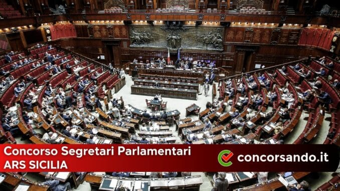 Concorso ARS Sicilia Segretari Parlamentari Concorso ARS Sicilia Segretari Parlamentari