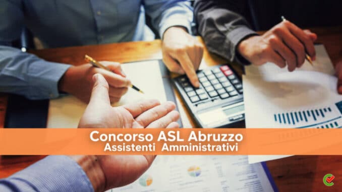 Concorso ASL Abruzzo 2022 - 53 posti per diplomati
