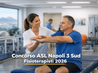 Concorso ASL Napoli 3 Sud Fisioterapisti 2026 30 posti a tempo determinato