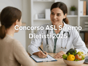 Concorso ASL Salerno Dietisti 2025 – 10 posti a tempo indeterminato