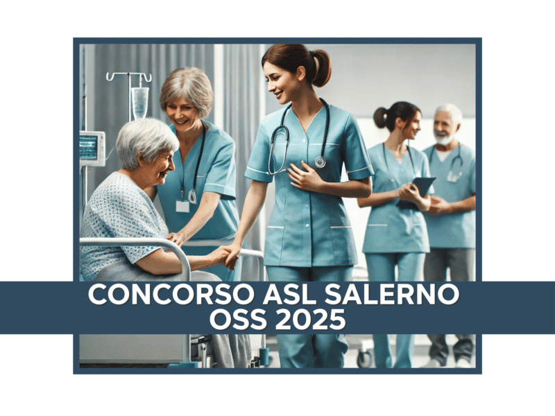 Concorso ASL Salerno OSS 2025 - 40 posti con licenza media