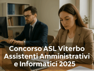 Concorso ASL Viterbo Assistenti Amministrativi e Informatici 2025 10 posti per categorie protette