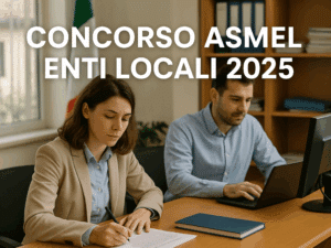Concorso ASMEL Enti Locali 2025 - 37 elenchi di idonei con terza media