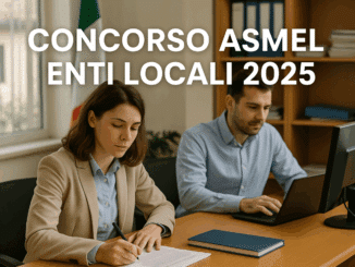 Concorso ASMEL Enti Locali 2025 - 37 elenchi di idonei con terza media