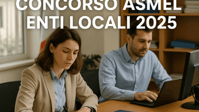 Concorso ASMEL Enti Locali 2025 - 37 elenchi di idonei con terza media