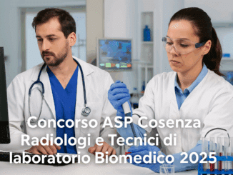 Concorso ASP Cosenza Radiologi e Tecnici di laboratorio 2025 - 11 posti a tempo indeterminato