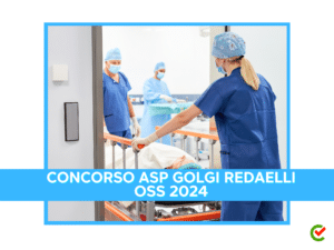 Concorso ASP Golgi Redaelli OSS 2024 - 25 posti con licenza media