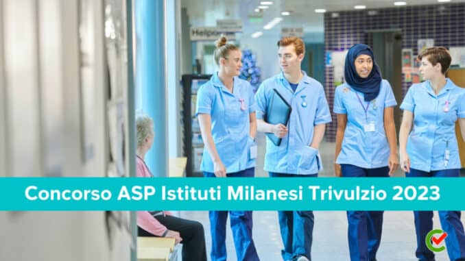 Concorso ASP Istituti Milanesi Trivulzio 2023