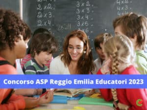 Concorso ASP Reggio Emilia Educatori 2023