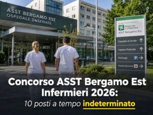 Concorso ASST Bergamo Est Infermieri 2026 10 posti a tempo indeterminato