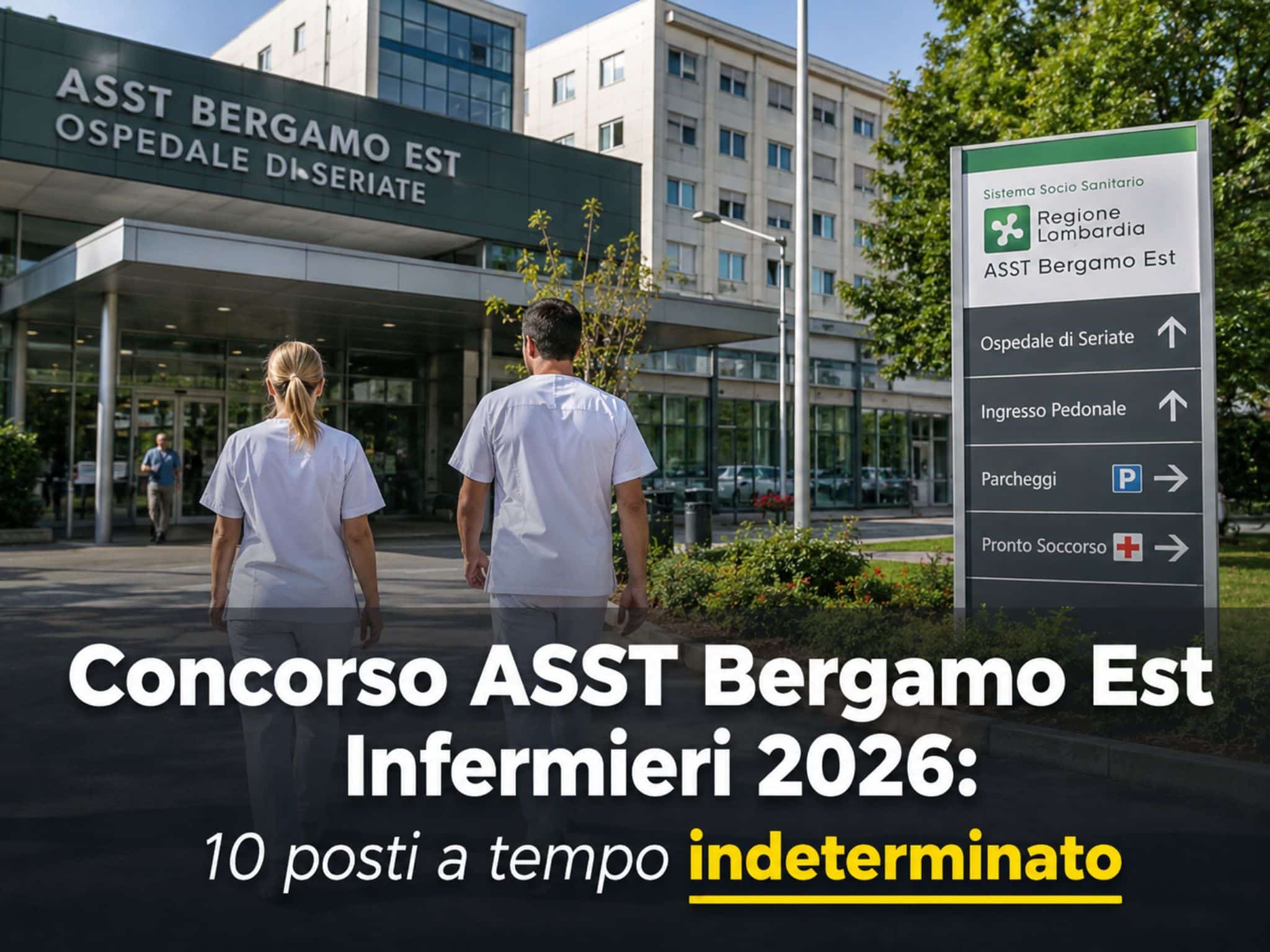 Concorso ASST Bergamo Est Infermieri 2026: 10 posti a tempo indeterminato