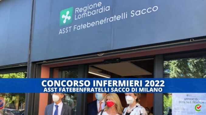 Concorso ASST Fatebenefratelli Milano Infermieri 2022 - 15 posti – Solo per laureati