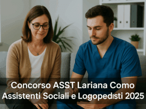Concorso ASST Lariana Como Assistenti Sociali e Logopedisti 2025
