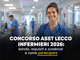 Concorso ASST Lecco Infermieri 2026 100 posti a tempo indeterminato