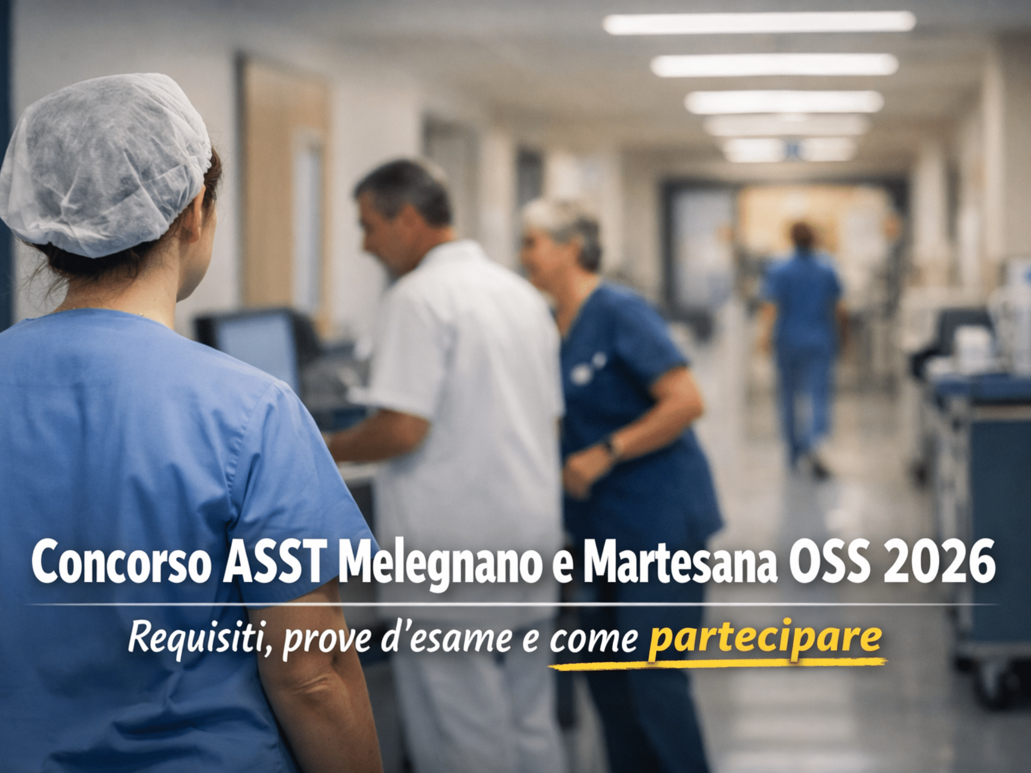 Concorso ASST Melegnano e Martesana OSS 2026: 6 posti