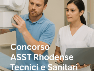Concorso ASST Rhodense Tecnici e Sanitari 2025 47 posti per laureati