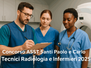 Concorso ASST Santi Paolo e Carlo Tecnici Radiologia e Infermieri 2025
