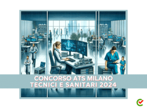 Concorso ATS Milano tecnici e sanitari 2024 - 26 posti per vari profili