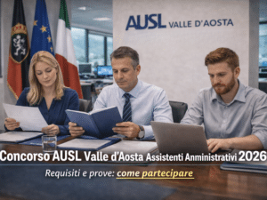 Concorso AUSL Valle d'Aosta Assistenti Amministrativi 2026 39 posti a tempo indeterminato