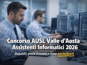 Concorso AUSL Valle d'Aosta Assistenti Informatici 2026 4 posti per diplomati