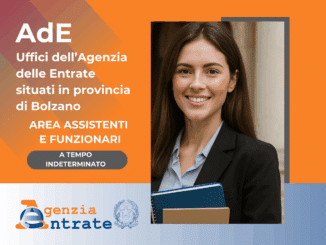 Concorso Agenzia Entrate Bolzano Funzionari e Assistenti 2025 42 posti