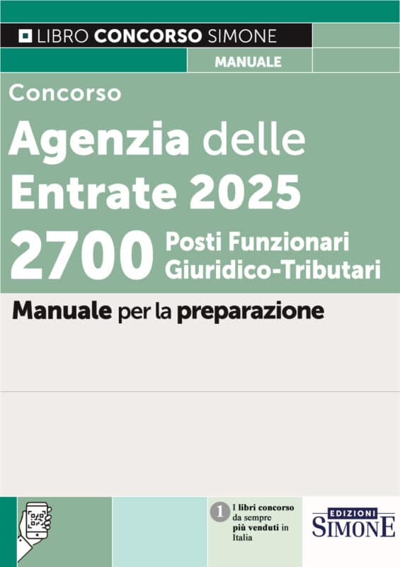 Manuale Concorso Agenzia delle Entrate – 2700 Funzionari Giuridico Tributari per attività di controlli fiscali e servizi fiscali
