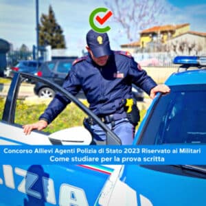 Concorso Allievi Agenti Polizia di Stato 2023 Riservato ai Militari