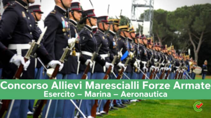 Concorso Allievi Marescialli Forze Armate 2023