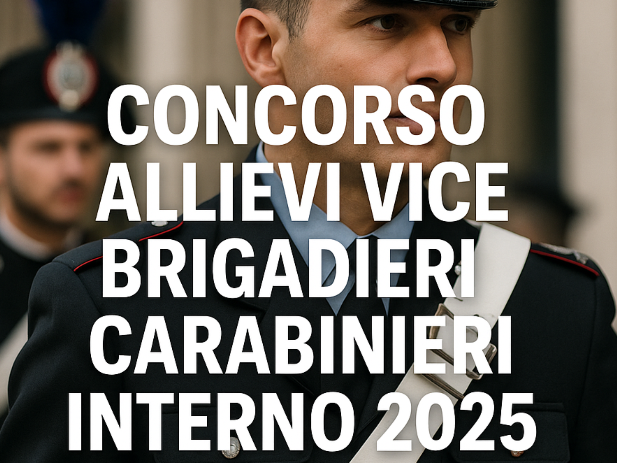 Concorso Allievi Vice Brigadieri Carabinieri Interno 2025
