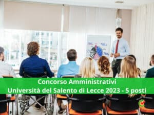 Concorso Amministrativi Università del Salento di Lecce 2023 - 5 posti