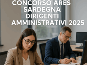 Concorso Ares Sardegna Dirigenti Amministrativi 2025