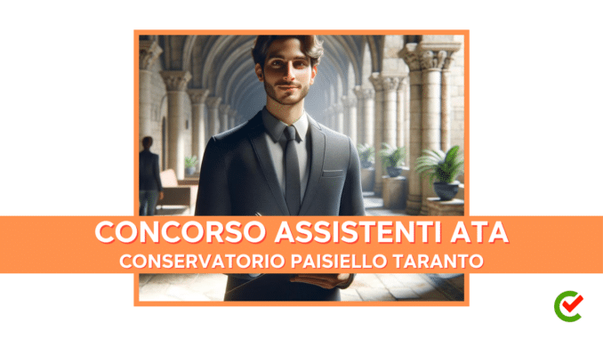 Concorso Assistenti ATA Conservatorio Paisiello Taranto