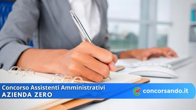 Concorso Assistenti Amministrativi Azienda Zero Concorso Assistenti Amministrativi Azienda Zero
