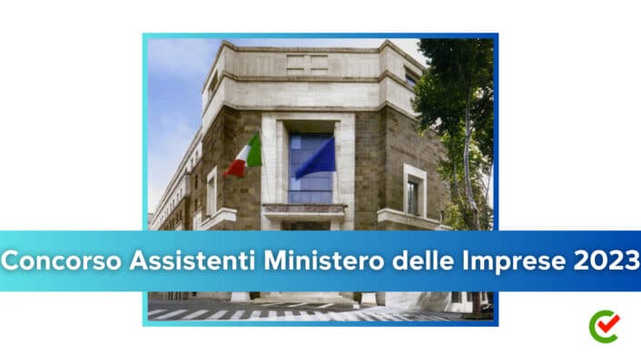 Concorso Assistenti Ministero delle Imprese 2023